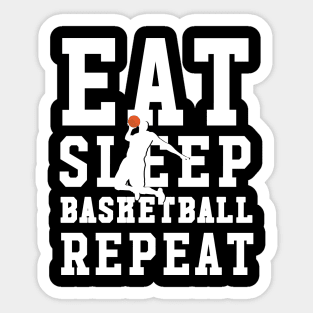 Eat sleep basketball repeat Sticker